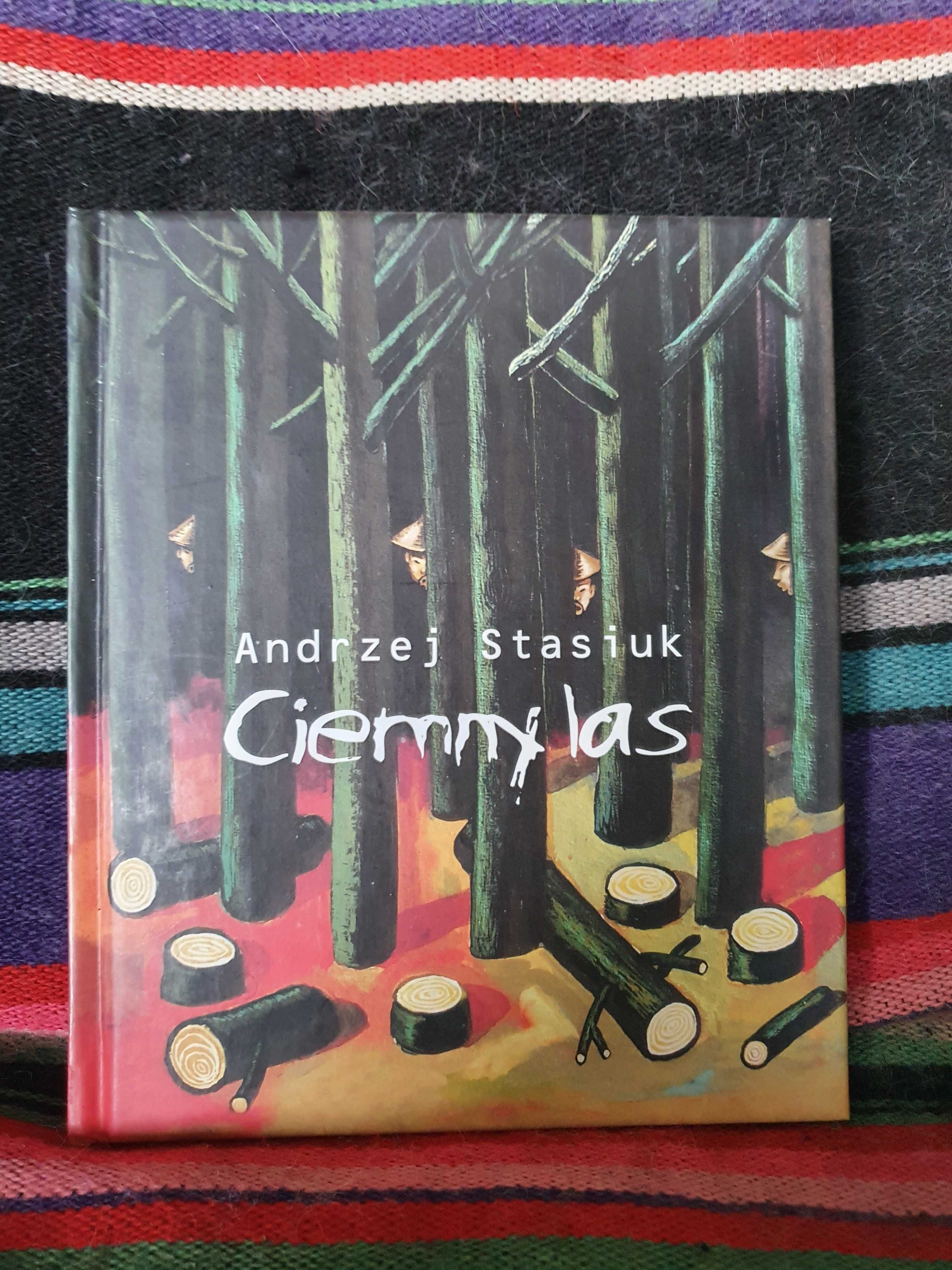 Andrzej Stasiuk Ciemny las