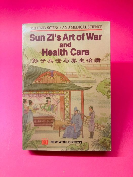 Sun Zi's Art of War and Health Care - Autores Vários