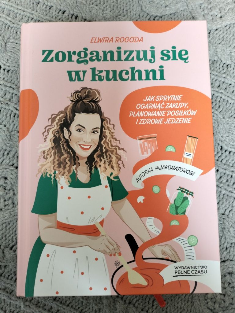 Zorganizuj się w kuchni Elwira Rogoda