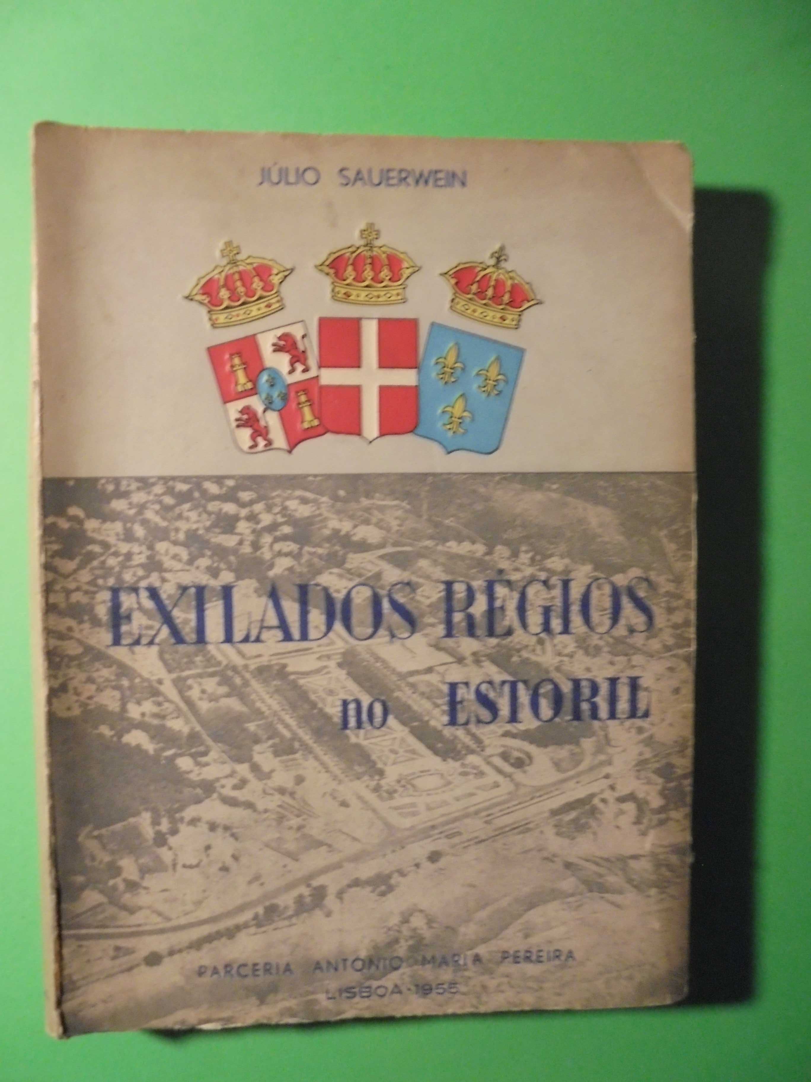 Saurwein (Júlio);Exilados Régios no Estoril