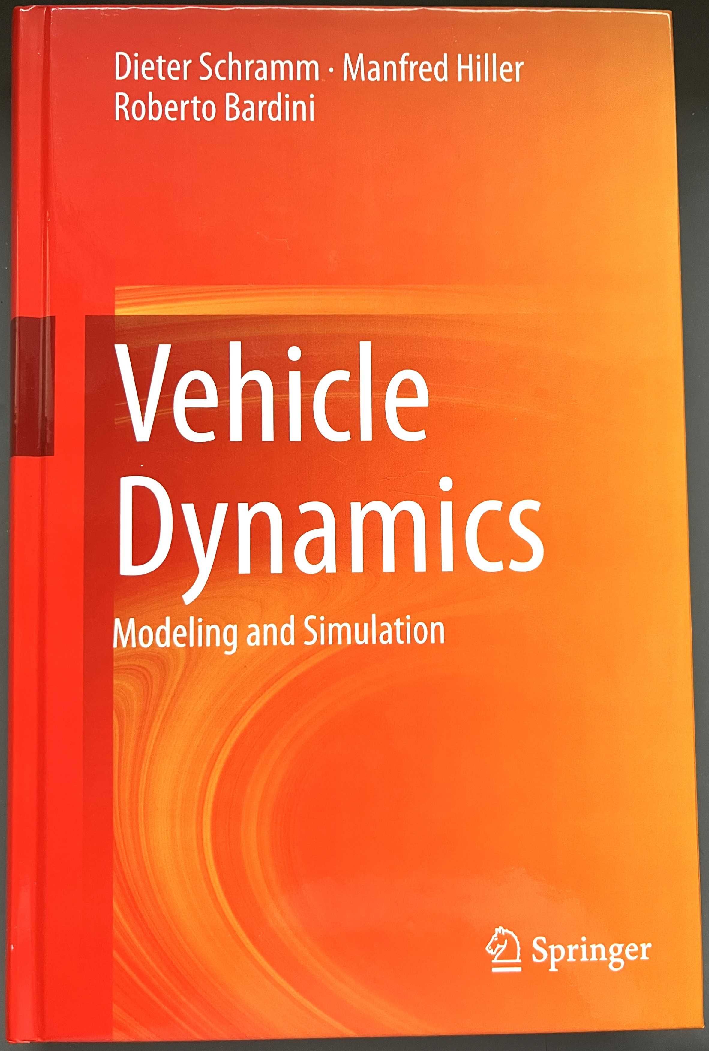Vehicle Dynamics: Modeling and Simulation Schramm Springer