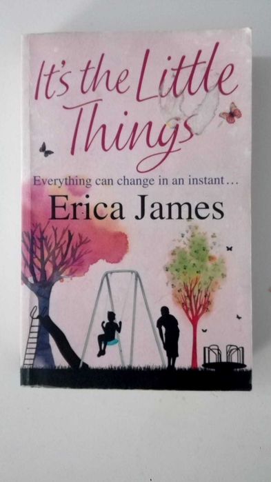 Erica James, It's the Little Things