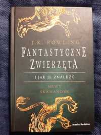 Fantastyczne zwierzęta i jak je znaleźć- J.K. Rowling