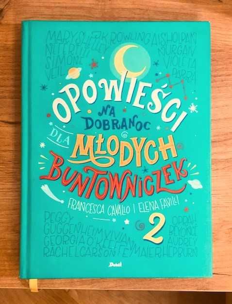 Opowieści na dobranoc dla młodych buntowniczek j.NOWA