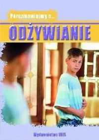 Porozmawiajmy o... Odżywianie - Caroline Warbrick