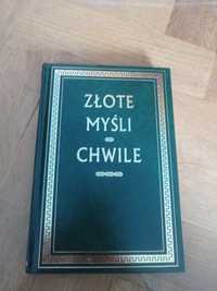 Złote myśli. Chwile.