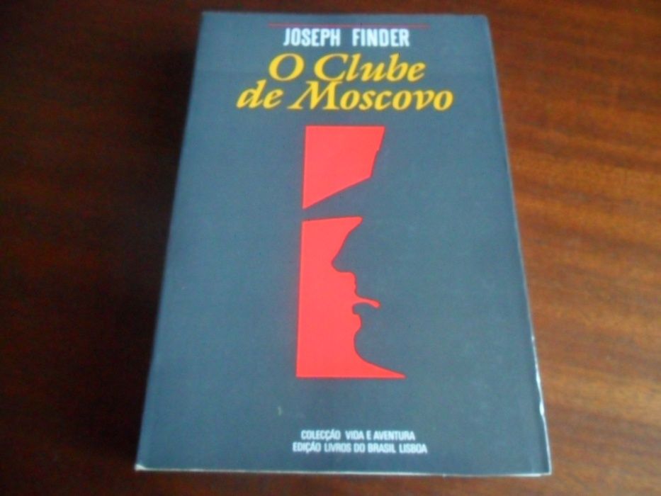 "O Clube de Moscovo" de Joseph Finder - 1ª Edição de 1992