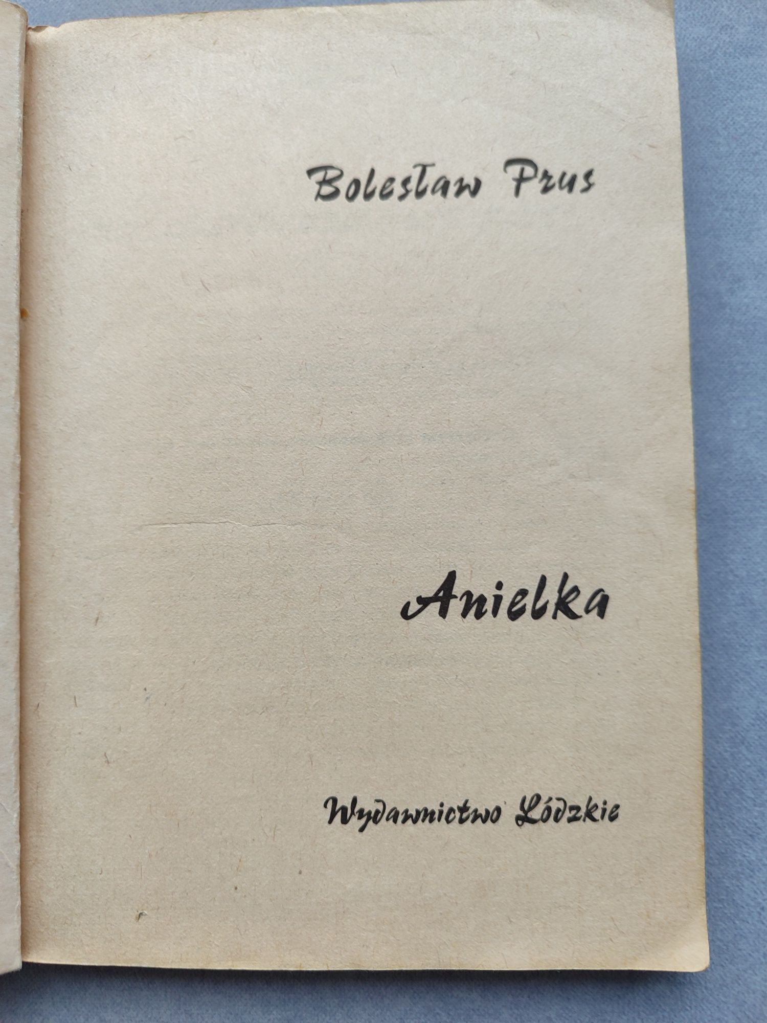 Anielka Bolesław Prus Wydawnictwo Łódzkie 1977