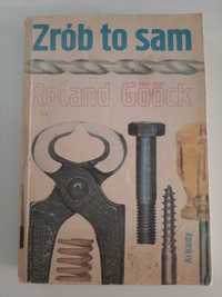 Zrób to sam. Roland Goock