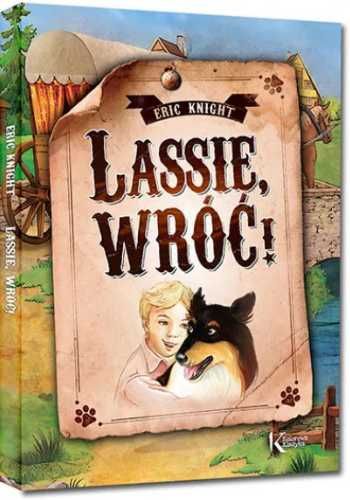 Lassie, wróć! Kolor TW Greg - Eric Knight