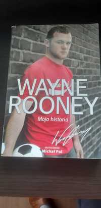 Wayne Rooney . Moja historia.