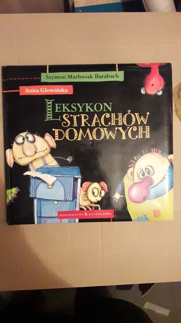 Sz. Marchwiak, A. Głowinska, Leksykon strachów domowych.