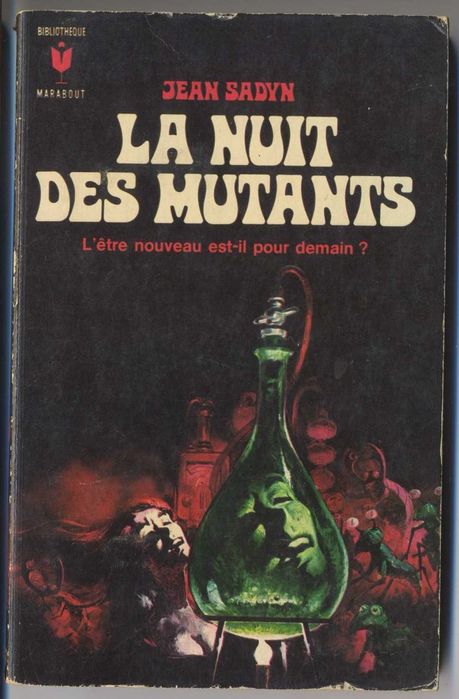 La Nuit des Mutants por Jaen Sadin
