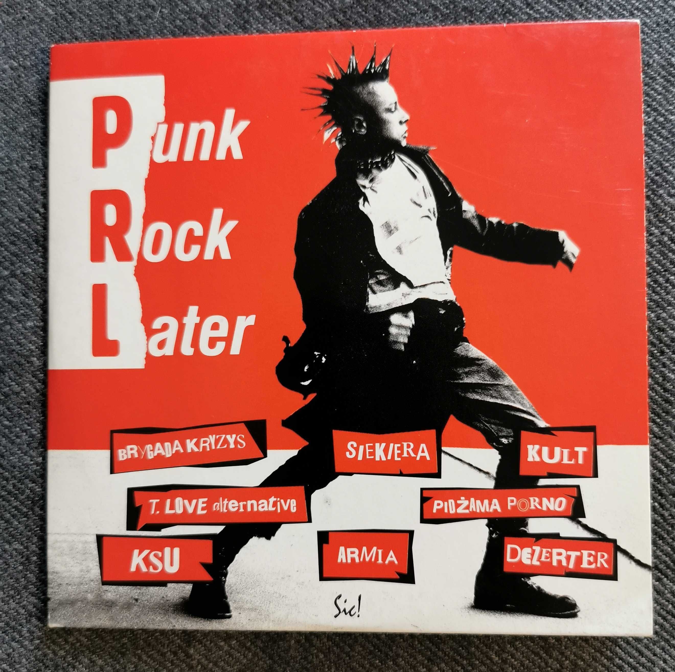 Punk rock Later armia siekiera kult ksu brygada