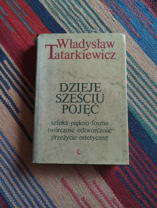 Władysław Tatarkiewicz  Dzieje sześciu pojęć