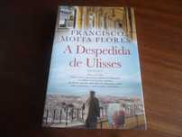 "A Despedida de Ulisses" de Francisco Moita Flores -1ª Edição de 2022