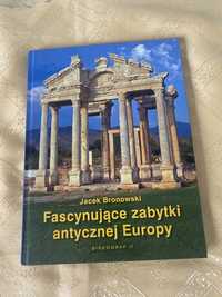 Fascynujące zabytki antycznej Europy