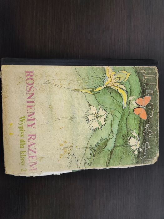 Rośniemy razem Wypisy dla klasy 2 W. Badalska WSiP rok 1984