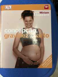 Concepcão, Gravidez e Parto (Autor: Dra. Miriam Stoppard)