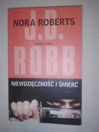 Nora Roberts - Niewdzięczność i śmierć