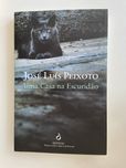 José Luis Peixoto - Uma casa na escuridão