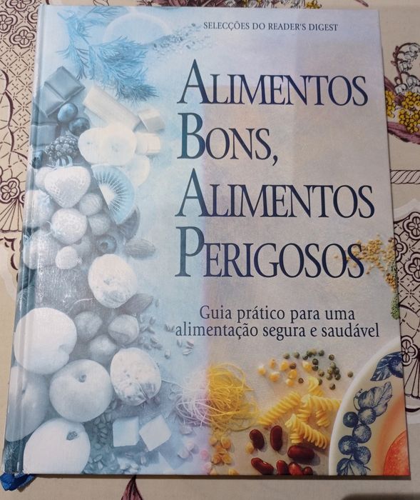 Alimentos bons, alimentos perigosos