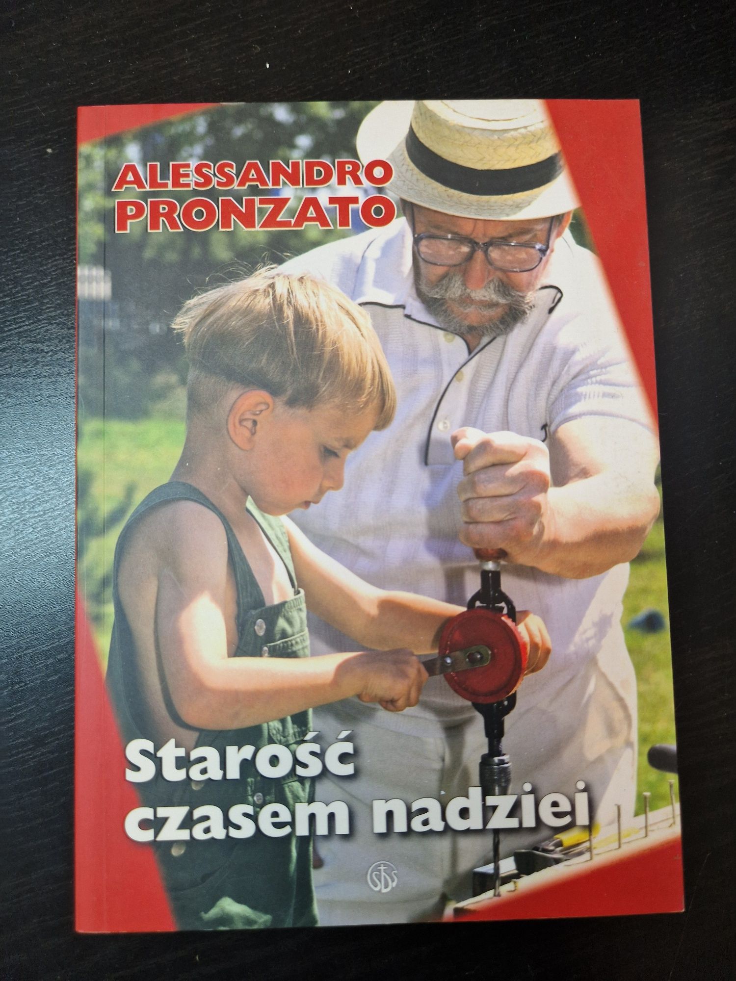 Starość czasem nadziei Alessandro Pronzato