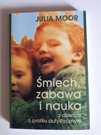 Książka Śmiech, zabawa i nauka Julia Moor