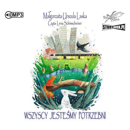 Wszyscy Jesteśmy Potrzebni  Laska Małgorzata Urszula