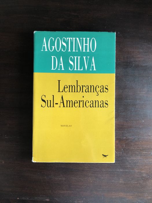 AGOSTINHO DA SILVA Lembranças Sul-Americanas Herta Teresinha Joan