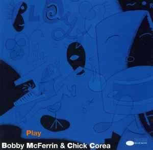 Bobby McFerrin & Chick Corea - "The Blue Note Collection" CD