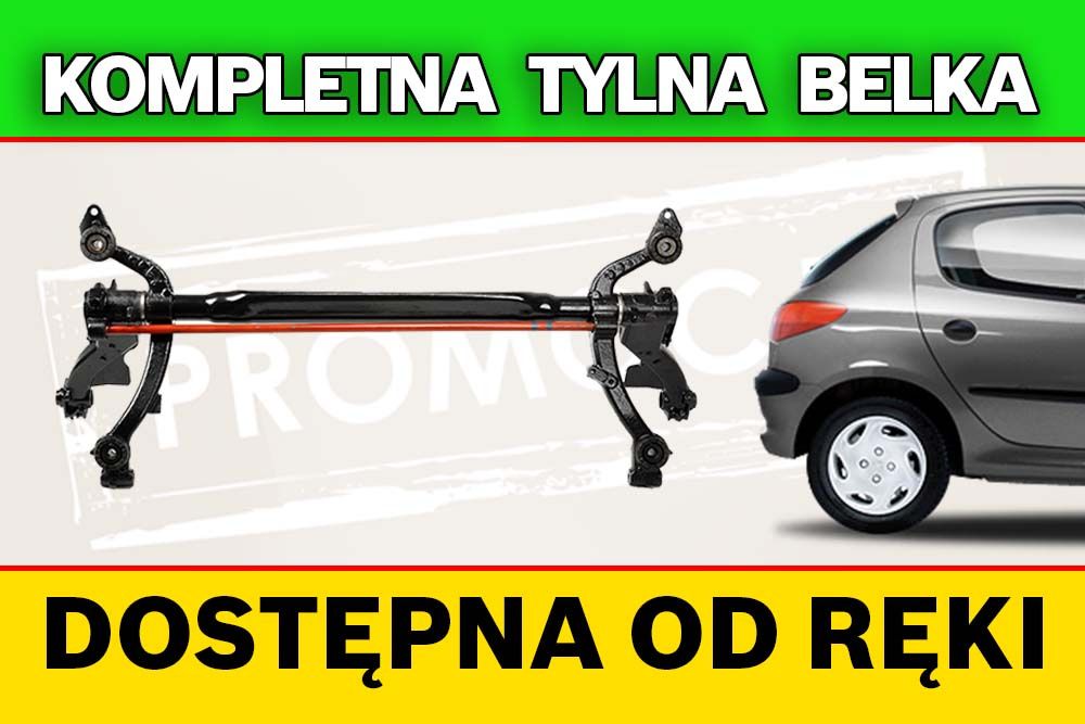 Tylna belka oś Peugeot 206 - 3 lata gwarancji PROMOCJA