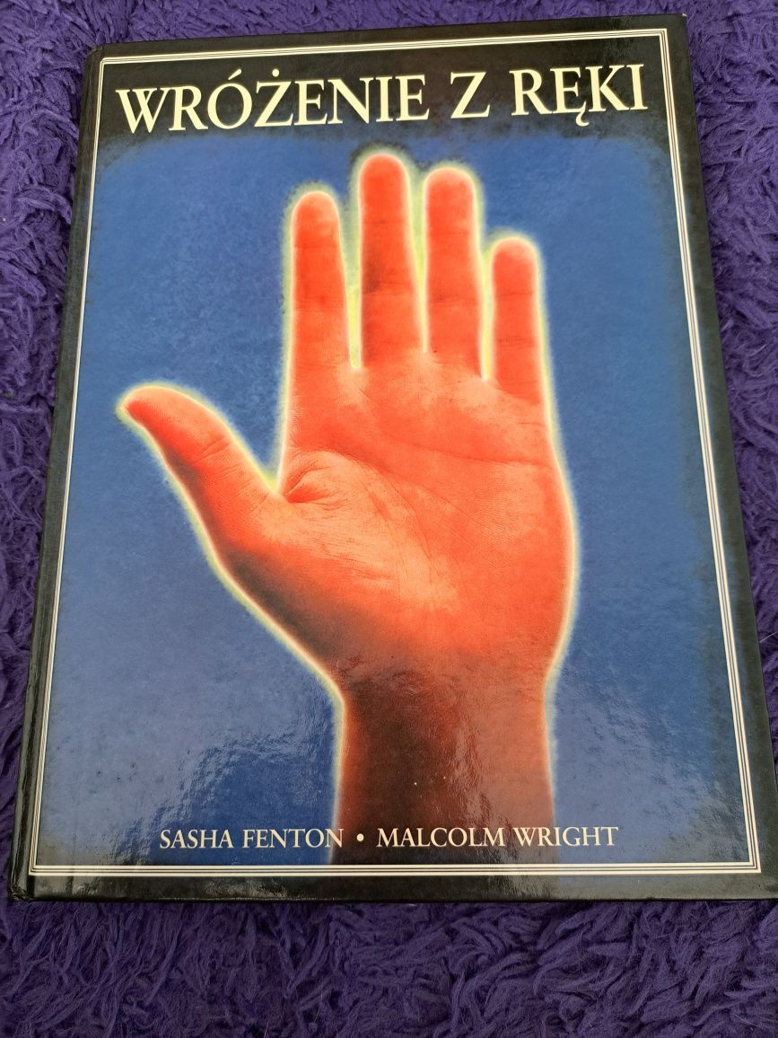 Książka,,Wróżenie z ręki "-Sasha Fenton i Malcolm Wright