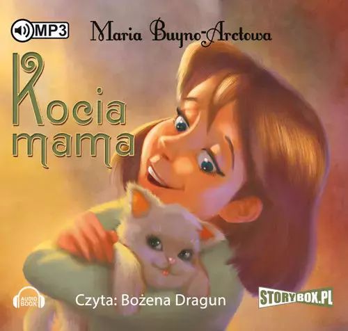 Kocia Mama. Audiobook Maria Buyno-Arctowa