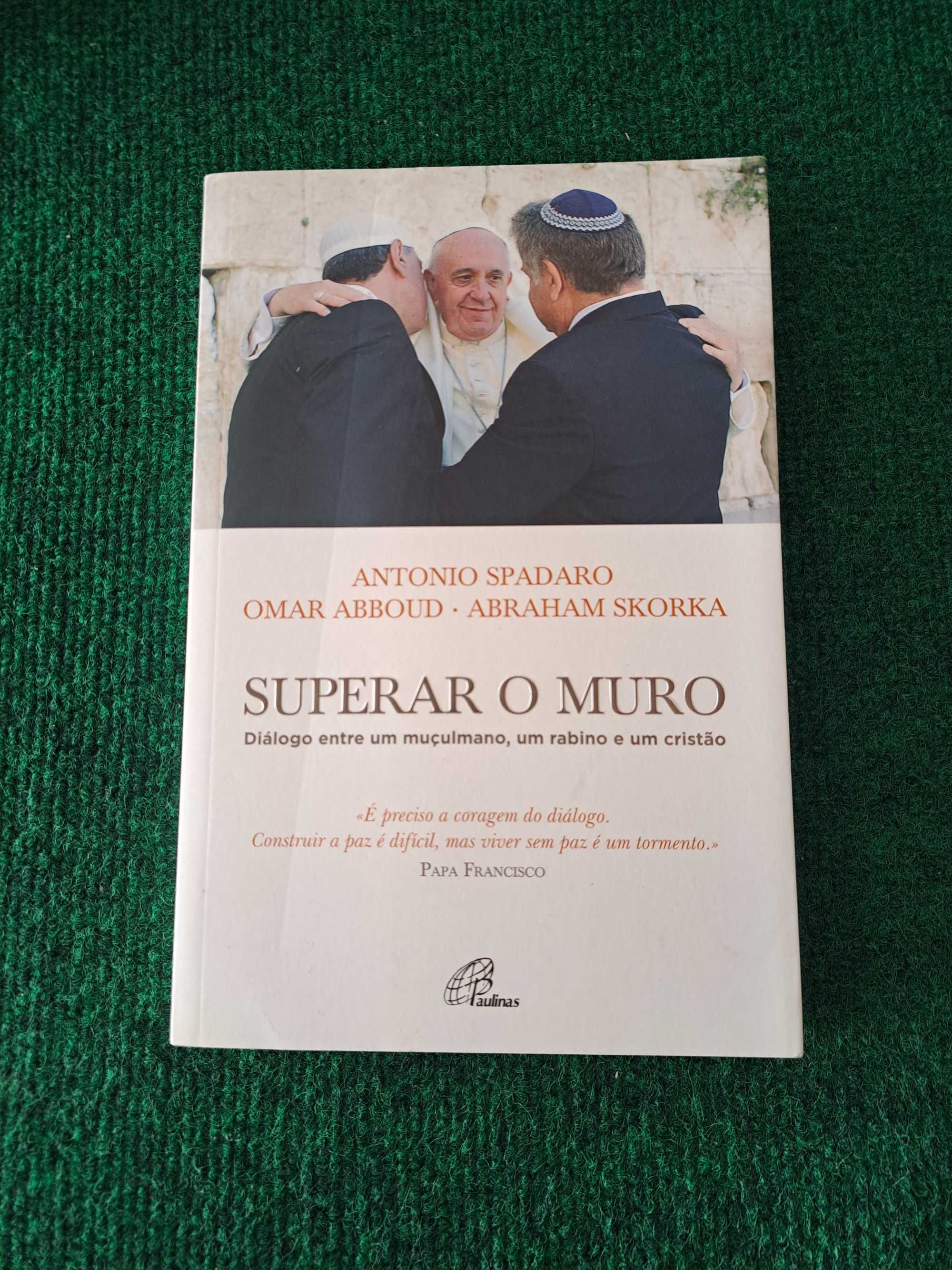 Superar o Muro - Spadaro / Abboud / Skorka