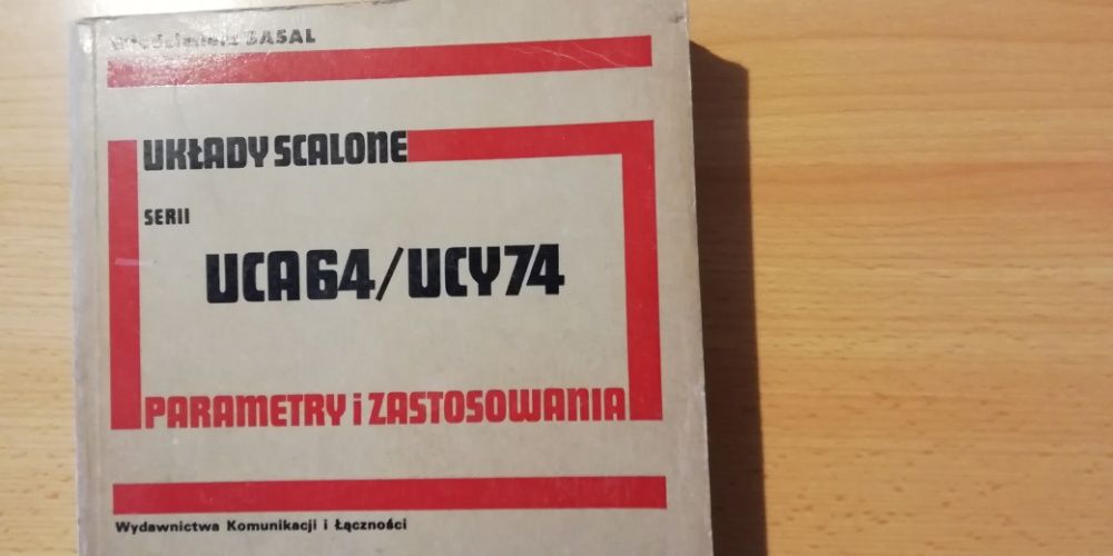 Książka Układy Scalone serii UCA64/UCY74