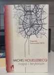 Michel Houellebecq - Mapa i terytorium