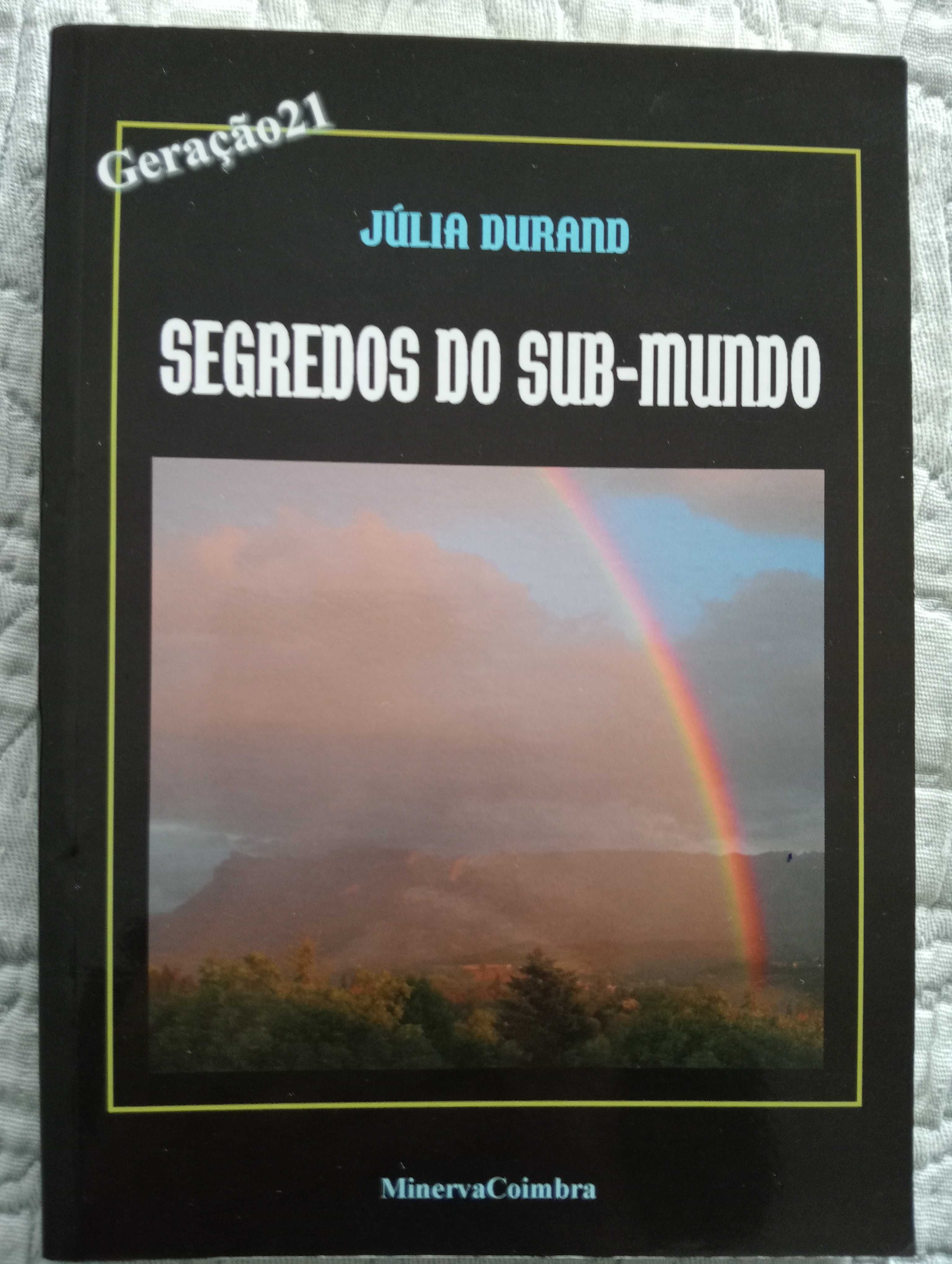 Vendo livro" Segredos do Sub-Mundo" de Júlia Durand