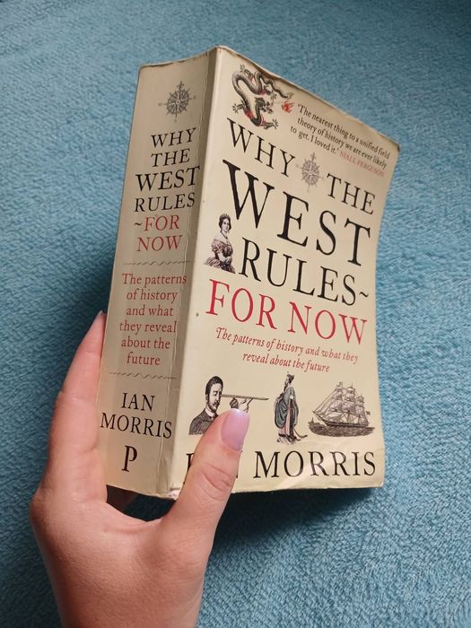 Книга Why the west rules for now