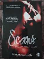 Scars Przewrotny los. Marzena Miłek.