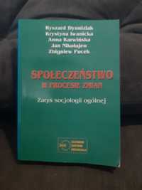 Dyoniziak - Społeczeństwo w procesie zmian - zarys socjologii ogólnej