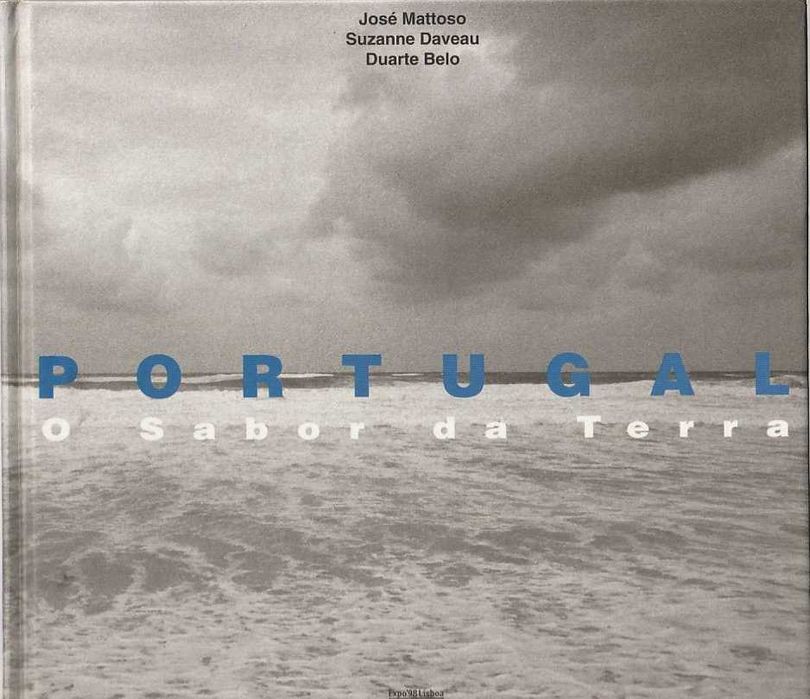 Portugal – O sabor da terra-José Mattoso; Suzanne Daveau; Duarte Belo
