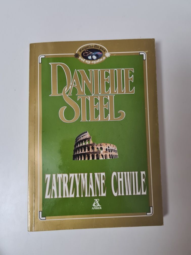 Zatrzymane chwile - Danielle Steel