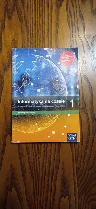 Informatyka na czasie 1 zakres podstawowy