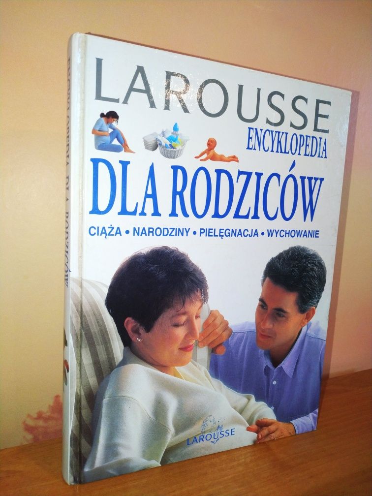 LAROUSSE Encyklopedia dla rodziców