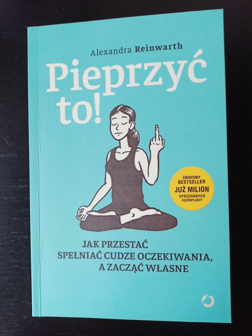 Książka Pieprzyć to - Alexandra Reinwarth