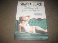 Livro "Mais Do Que Seduzir" de Shayla Black