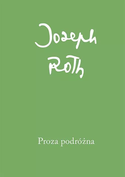 Proza podróżna. Austeria. Nowy Produkt
