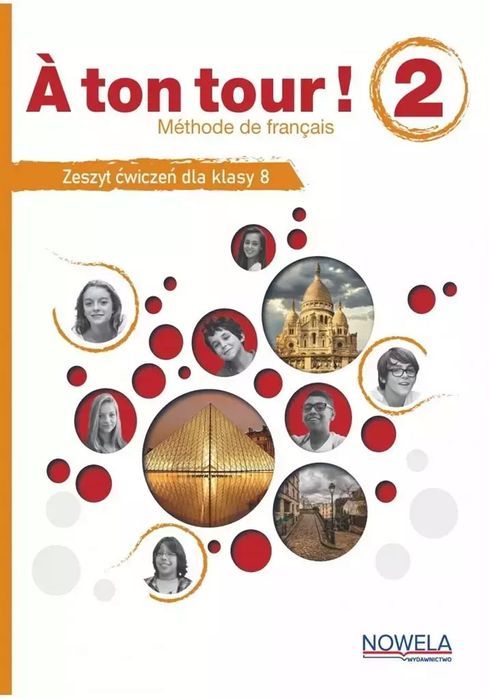 A Ton Tour ! 2 Ćwiczenia Do Francuskiego Klasa 8