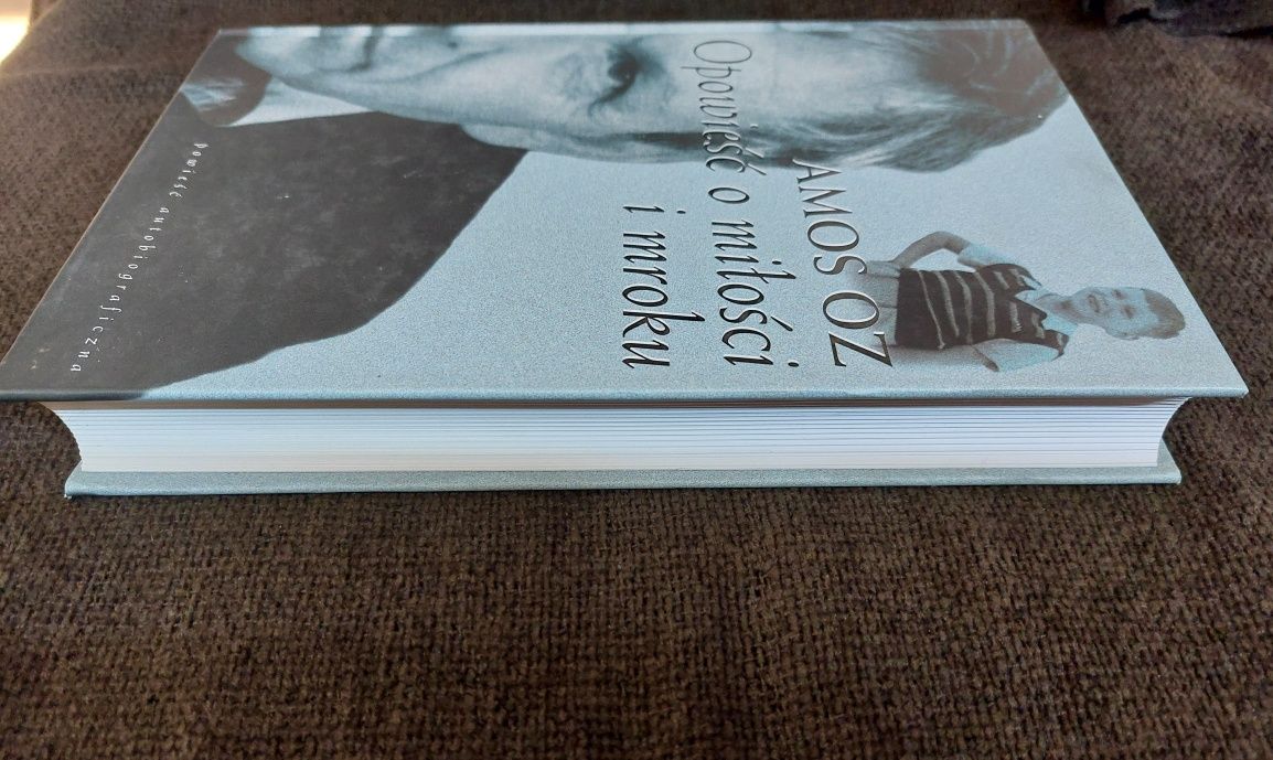 Opowieść o miłości i mroku Amos Oz